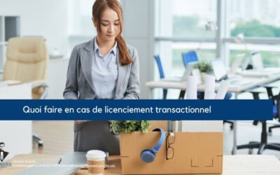 Qu’est-ce qu’un licenciement transactionnel ?
