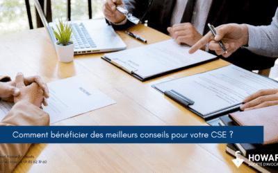 ​Comment bénéficier des meilleurs conseils juridiques pour votre CSE ?