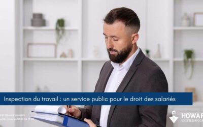 Inspection du travail : un service public pour le droit social et les salariés