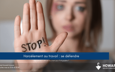 Harcèlement au travail : comprendre le droit français pour se défendre